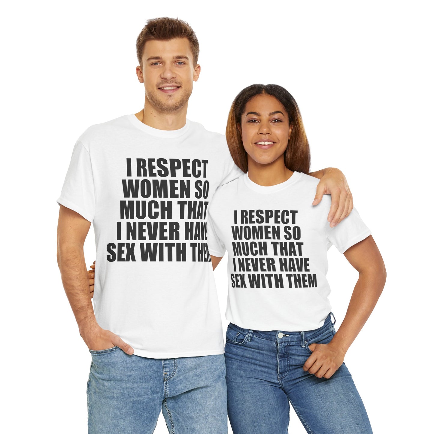 I Respect Women