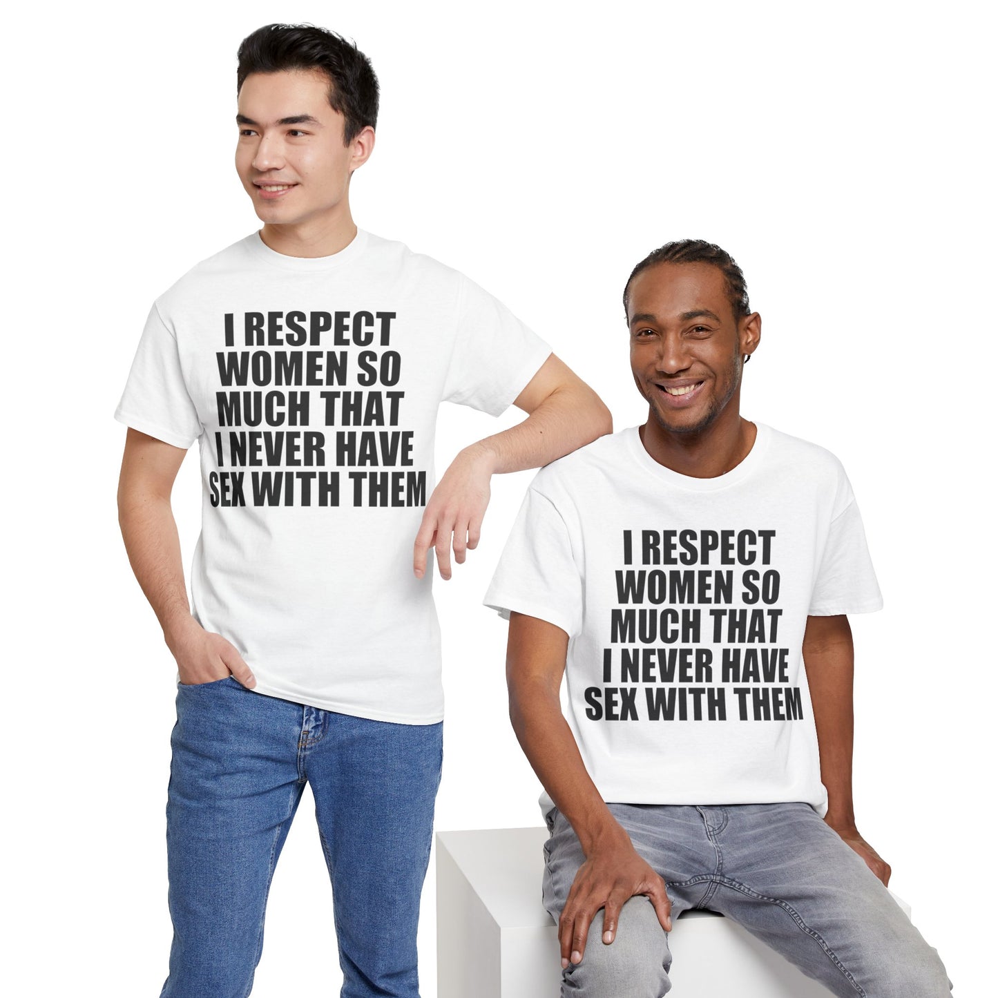 I Respect Women