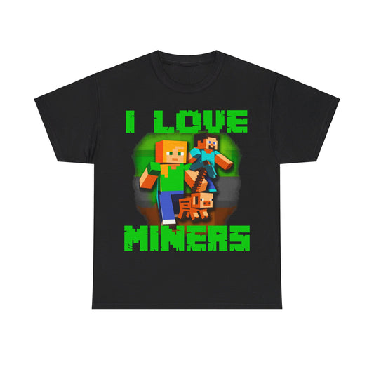 I Love Miners